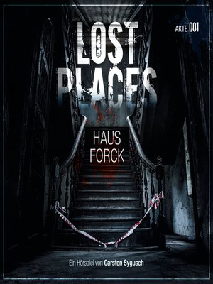 cover image of Lost Places, Akte 001